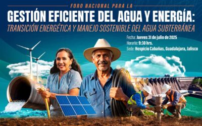 Convocan al Foro Nacional sobre Agua Subterránea y Transición Energética