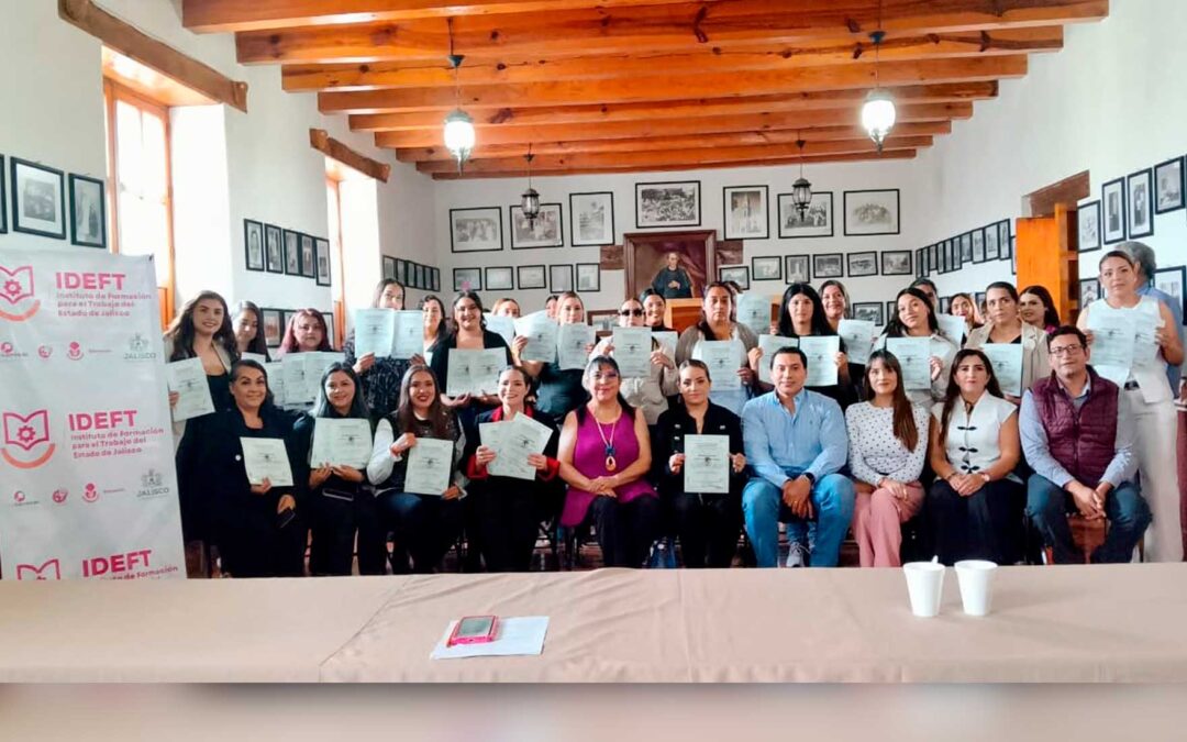 IDEFT fortalece las oportunidades de desarrollo en municipios de Jalisco a través de la capacitación